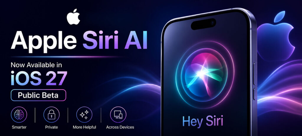 Apple Opens Siri AI to Public With iOS 27 Beta