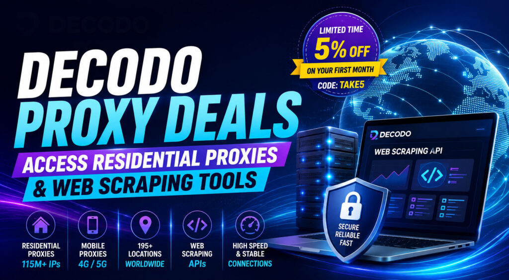 Decodo Proxy Deals Access Residential Proxies and Web Scraping Tools