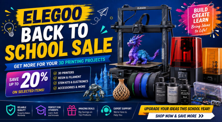 ELEGOO Back to School Sale Get More for Your 3D Printing
